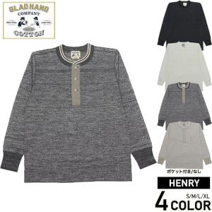 グラッドハンド Tシャツ 日本製 メンズ ヘンリーネック ポケット 長袖