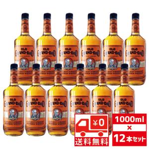 送無 セット12 大容量 オールドグランダッド 40度 1000ml×12本 バーボン 送料無料｜ricaoh