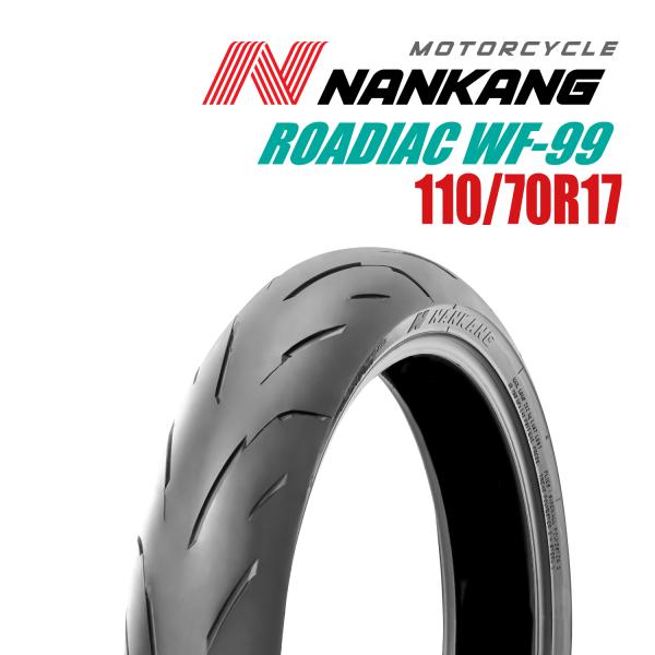 ナンカン ローディアック WF-99 110/70R17 NANKANG ROADIAC フロントタ...