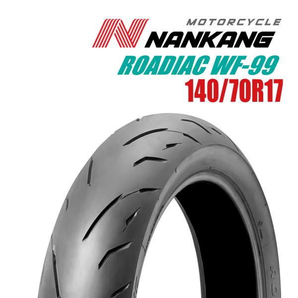 ナンカン ローディアック WF-99 140/70R17 NANKANG ROADIAC リアタイヤ...