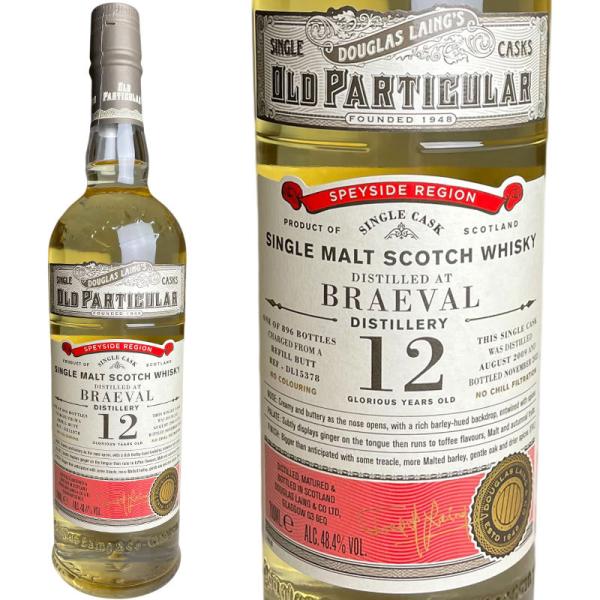 ブレイバル 12年 ダグラスレイン オールド パティキュラー 2009 / Braeval 12yo...