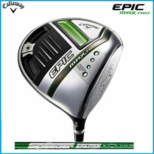 Callaway キャロウェイ EPIC MAX FAST エピック マックス ファスト ドライバー Speeder EVOLUTION for Callaway シャフト