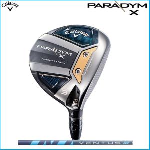 2023 Callaway キャロウェイ PARADYM X パラダイム エックス フェアウェイウッド VENTUS TR5 シャフト 日本正規品