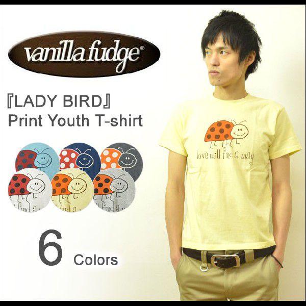 VANILLA FUDGE（ヴァニラファッジ） LADY BIRD プリント ユースTシャツ メンズ...