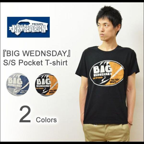 JOHN SEVERSON（ジョンセバーソン） BIG WEDNSDAY ポケットTシャツ メンズ ...