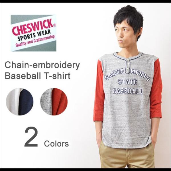CHESWICK（チェスウィック） 7分袖 ベースボールTシャツ メンズ チェーン刺繍 袖切替 東洋...