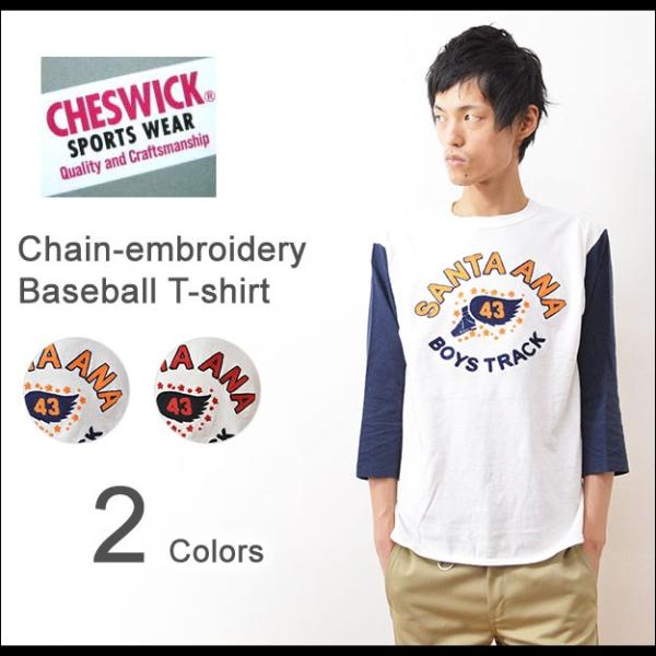 CHESWICK（チェスウィック） 7分袖 ベースボールTシャツ メンズ チェーン刺繍 袖切替 東洋...