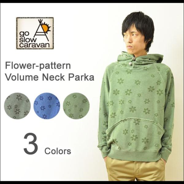 go slow caravan（ゴースローキャラバン） フラワー柄 ボリュームネック プルパーカー ...