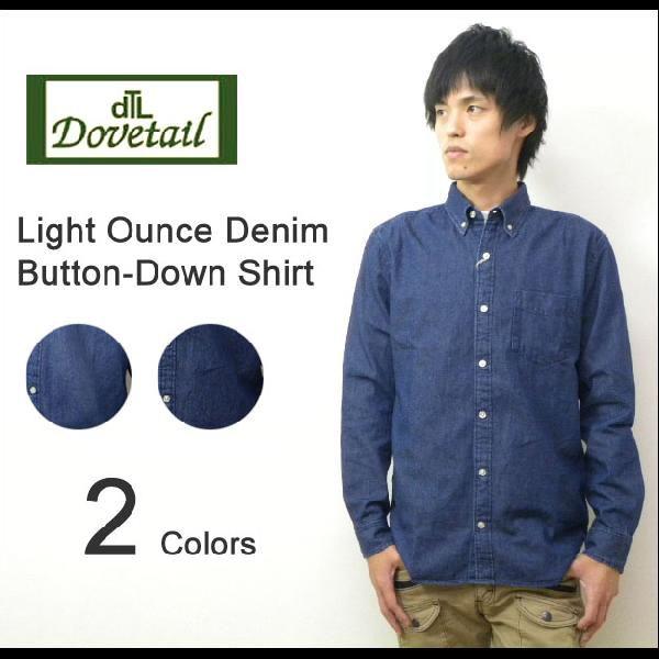 Dovetail（ダブテイル） ユーズドウォッシュデニム ボタンダウンシャツ ライトオンスデニム ダ...