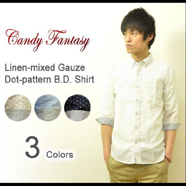 Candy Fantasy（キャンディファンタジー） リネン混紡 ガーゼ ドット柄 BDシャツ メン...