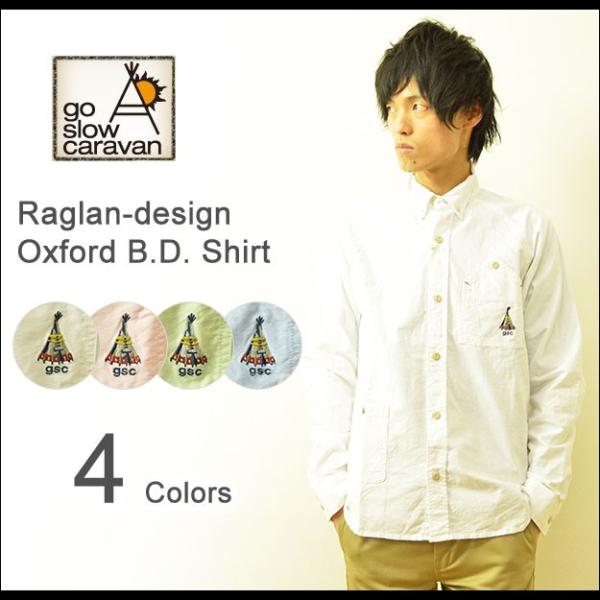 go slow caravan（ゴースローキャラバン） ラグラン オックスフォード ボタンダウンシャ...