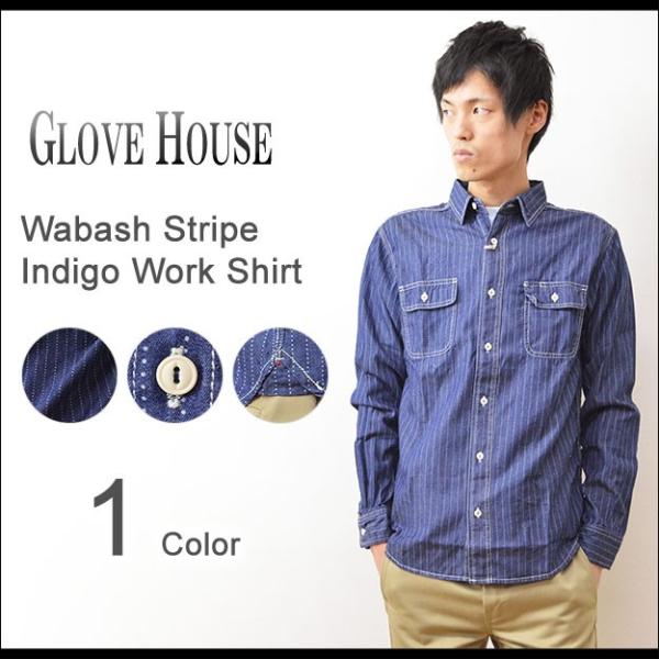 GLOVE HOUSE（グローブハウス） インディゴ ウォバッシュ ワークシャツ メンズ デニム 長...