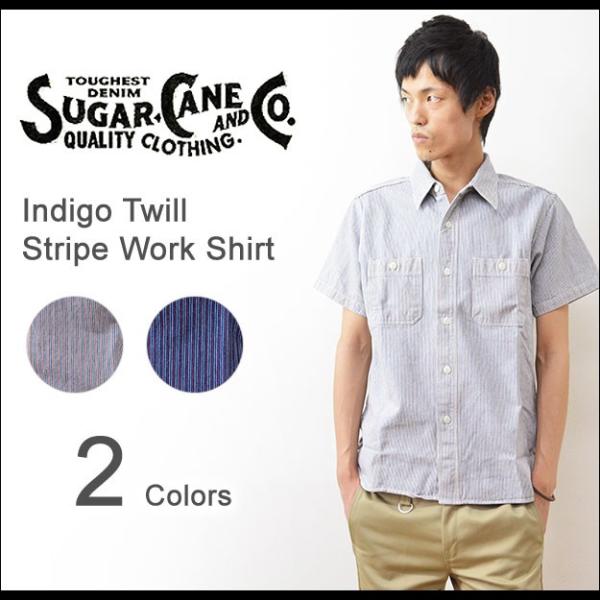 SUGAR CANE（シュガーケーン） インディゴ ストライプ ワークシャツ メンズ 半袖 コットン...
