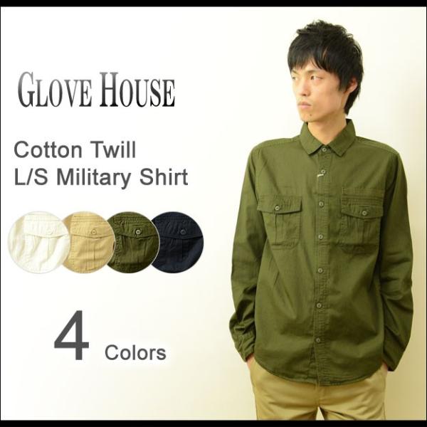 GLOVE HOUSE（グローブハウス） コットンツイル ミリタリーシャツ メンズ 長袖 無地 シン...