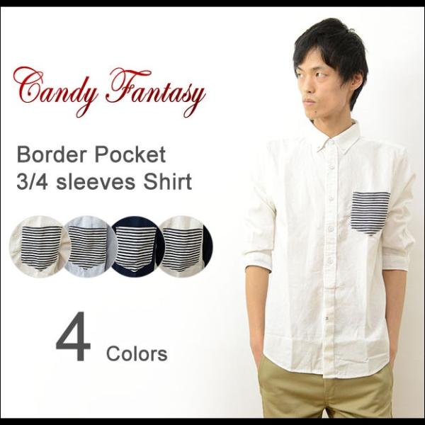 Candy Fantasy キャンディファンタジー ボーダー ポケット 七分袖 シャツ メンズ ボタ...