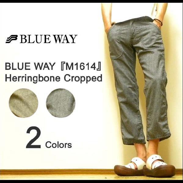 BLUE WAY（ブルーウェイ） ライトヘリンボーン素材 クロップドディガーパンツ BLUEWAY ...