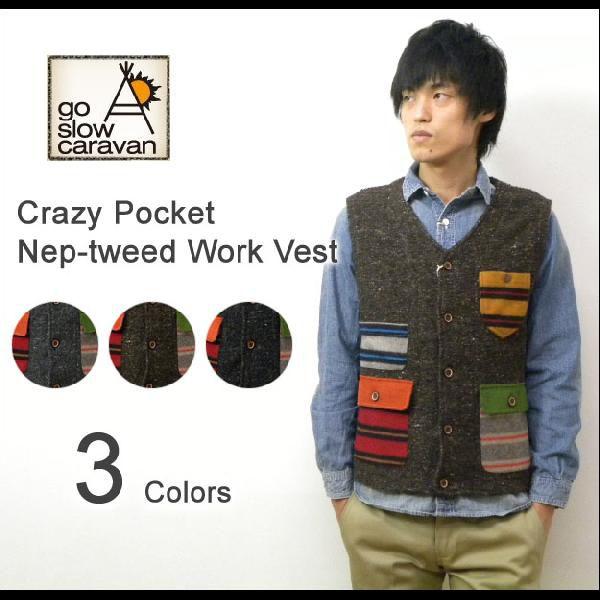 go slow caravan（ゴースローキャラバン） ネップツイード素材 クレイジーポケットワーク...