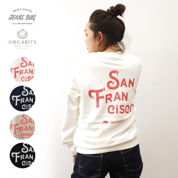 OGスウェット SAN FRANCISCO オーガニックコットン 裏パイル トレーナー レディース ...