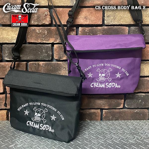 CREAM SODA クリームソーダ　 CS CROSS BODY BAG 2 クロスボディーバッグ...