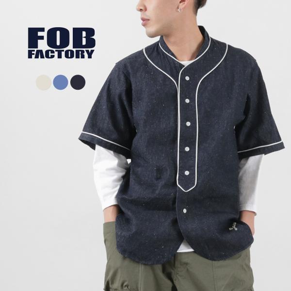 FOB FACTORY（FOBファクトリー） F3490 ベースボール シャツ / 半袖 メンズ デ...