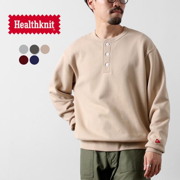 HEALTHKNIT（ヘルスニット） クラシックスウェット ヘンリーネック ロングスリーブ / メン...