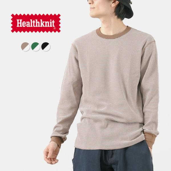 HEALTHKNIT（ヘルスニット） ベーシックワッフル クルーネック ロングスリーブ / メンズ ...