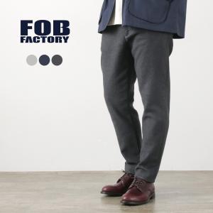 FOB FACTORY（FOBファクトリー） F0527 リラックス トラウザー / メンズ ボトムス 綿 コットン 伸縮 テーパード スラックス