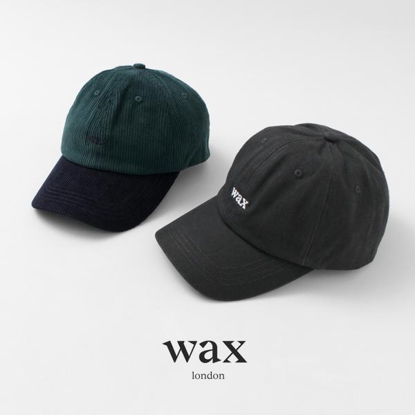 WAX LONDON（ワックスロンドン） スポーツキャップ / 帽子 ボールキャップ コーデュロイ ...