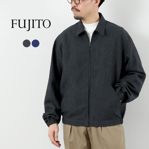 FUJITO（フジト） リネン/ウール トロピカル ジップブルゾン / メンズ 日本製 アウター Z...