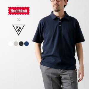 HEALTHKNIT（ヘルスニット）×RAG 別注 ヘルスニット×ラグ S/S ポロシャツ オープンエンド ドライジャージ 抗菌・防臭加工