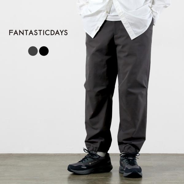 FANTASTICDAYS（ファンタスティックデイズ） リラックスイージー スキーパンツ / イージ...