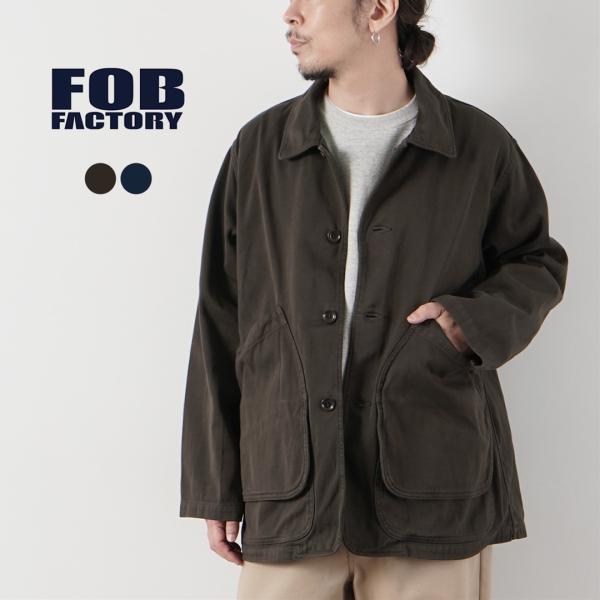 FOB FACTORY（FOBファクトリー） F2470 コットン ツイル フィールドジャケット 日...