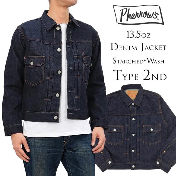 フェローズ デニムジャケット セカンドモデル PHERROW'S 13.5oz スターチドウォッシュ...