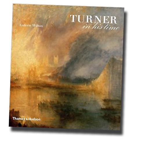 洋書画集 ジョゼフ・マロード・ウィリアム・ターナーと彼の時代/ Turner in His Time...