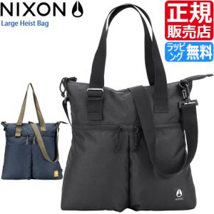 ニクソン トートバッグ NIXON 正規販売店 LARGE HEIST BAG 2WAY 29L 大...