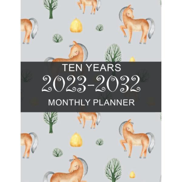 2023-2032 Planner: Stable horse Yearly Planner 120...