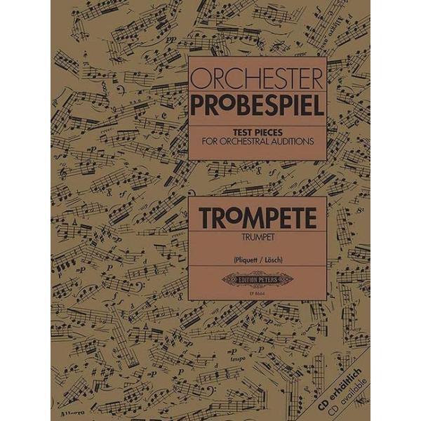 Test Pieces for Orchestral Auditions -- Trumpet: A...