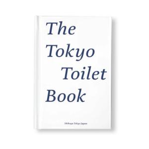 THE TOKYO TOILET BOOK Japanese Edition 日本語版