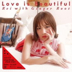 アナログ ７インチ Rei / Love is Beautiful 初回プレス完全限定盤