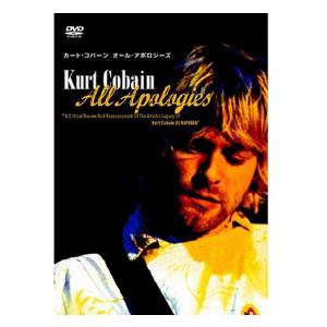 All Apologies Kurt Cobain 10 Years On [DVD]｜rudie