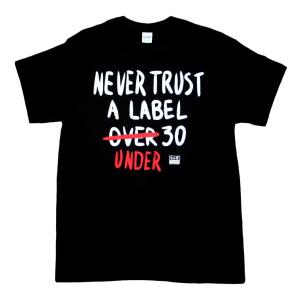 Sub Pop Records / Never Trust A Label Under 30 Tee (Black)｜rudie