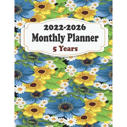 2022-2026 Monthly Planner 5 Years: Agenda Schedule...