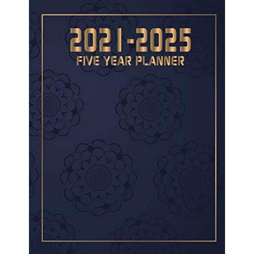 2021-2025 Five Year Planner: 5 Years Planner Calen...