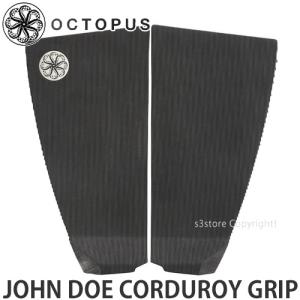 オクトパス ジョン デュー コーデュロイ グリップ