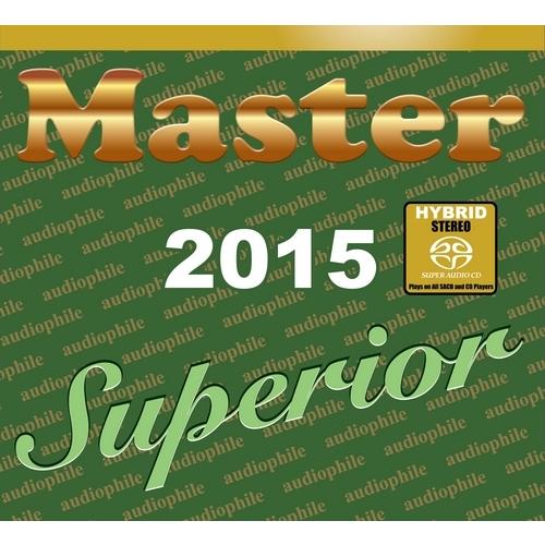 ハイブリッドSACD MASTER 2015 SUPERIOR オーディオファイル コンピレーション...