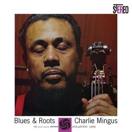 ハイブリッドSACD チャーリー・ミンガス/CHARLES MINGUS - BLUES &amp; ROO...