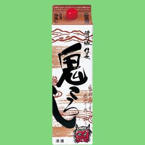 【やや辛口で飲み飽きしない鬼ころし!】　清洲桜　清洲城　信長　鬼ころし　パック　1800ml