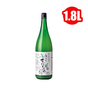 松浦無添加生すだち酒の素1.8L 株式会社本家松浦酒造場｜酒と肴の百貨店 徳田萬太郎商店