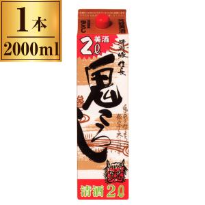 清洲桜醸造 清酒 清洲城信長 鬼ころし パック 2L メーカー直送