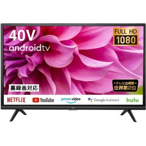 テレビ 40型 TCL 40インチ LED フルハイビジョン 地上 BS 110度CSデジタル Wi-Fi内蔵 クロームキャスト